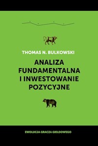 Analiza fundamentalna i inwestowanie pozycyjne - Bulkowski Thomas - książka