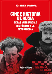 Cine e historia de Rusia - Josefina Sartora - ebook