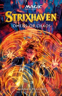 Magic the Gathering - Strixhaven: Omens of Chaos - Seanan McGuire - ebook