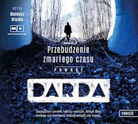 Przebudzenie zmarłego czasu. Powrót - Darda  Stefan - książka