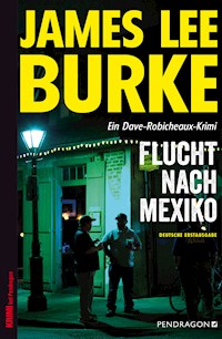 Flucht nach Mexiko - James Lee Burke - ebook