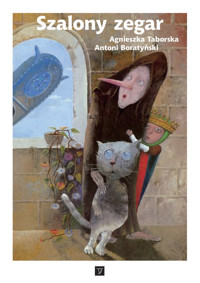 Szalony zegar - Taborska Agnieszka, Boratyński Antoni - książka