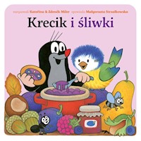 Krecik i śliwki - Małgorzata Strzałkowska - książka