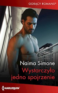 Wystarczyło jedno spojrzenie - Naima Simone - ebook