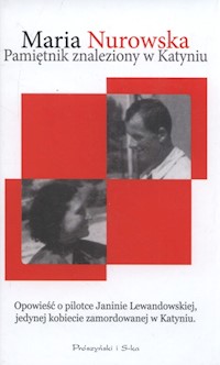 Pamiętnik znaleziony w Katyniu - Maria Nurowska - książka