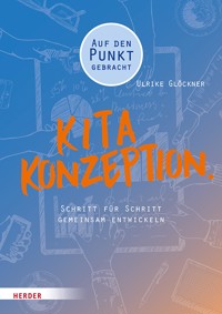 Kita-Konzeption. - Ulrike Glöckner - ebook