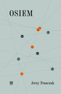 Osiem - Jerzy Franczak - ebook + książka