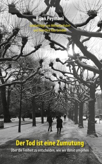 Der Tod ist eine Zumutung - Bijan Peymani - ebook
