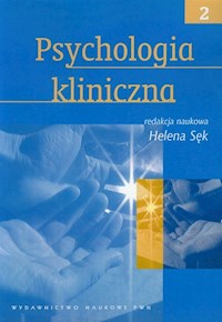 Psychologia kliniczna Tom 2 -  - książka