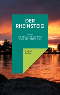 Der Rheinsteig - Michael Teubert - ebook