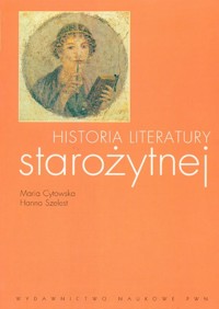 Historia literatury starożytnej - Cytowska Maria, Szelest Hanna - książka
