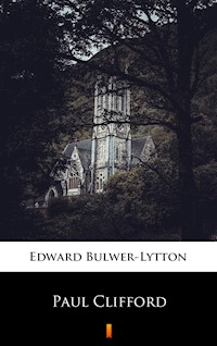 Paul Clifford - Edward Bulwer-Lytton - ebook