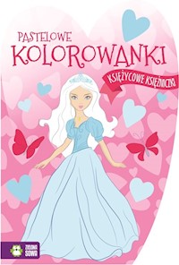 Pastelowe kolorowanki Księżycowe księżniczki -  - książka