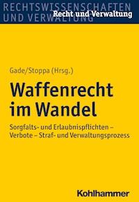 Waffenrecht im Wandel -  - ebook