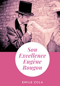 Son Excellence Eugène Rougon - Émile Zola - ebook