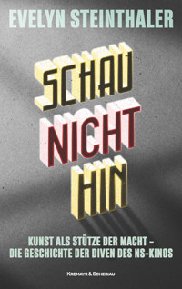 Schau nicht hin - Evelyn Steinthaler - ebook