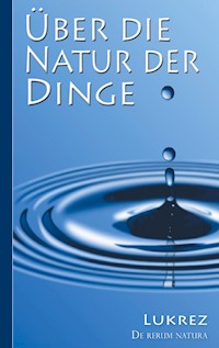 Lukrez: Über die Natur der Dinge - Lukrez Lukrez - ebook