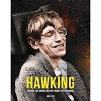 Hawking The Man The Genius and the Theory of Everything - Levy Joel - książka