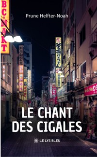 Le chant des cigales - Prune Helfter-Noah - ebook