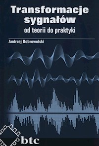 Transformacje sygnałów - Dobrowolski Andrzej - książka