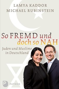 So fremd und doch so nah - Lamya Kaddor - ebook