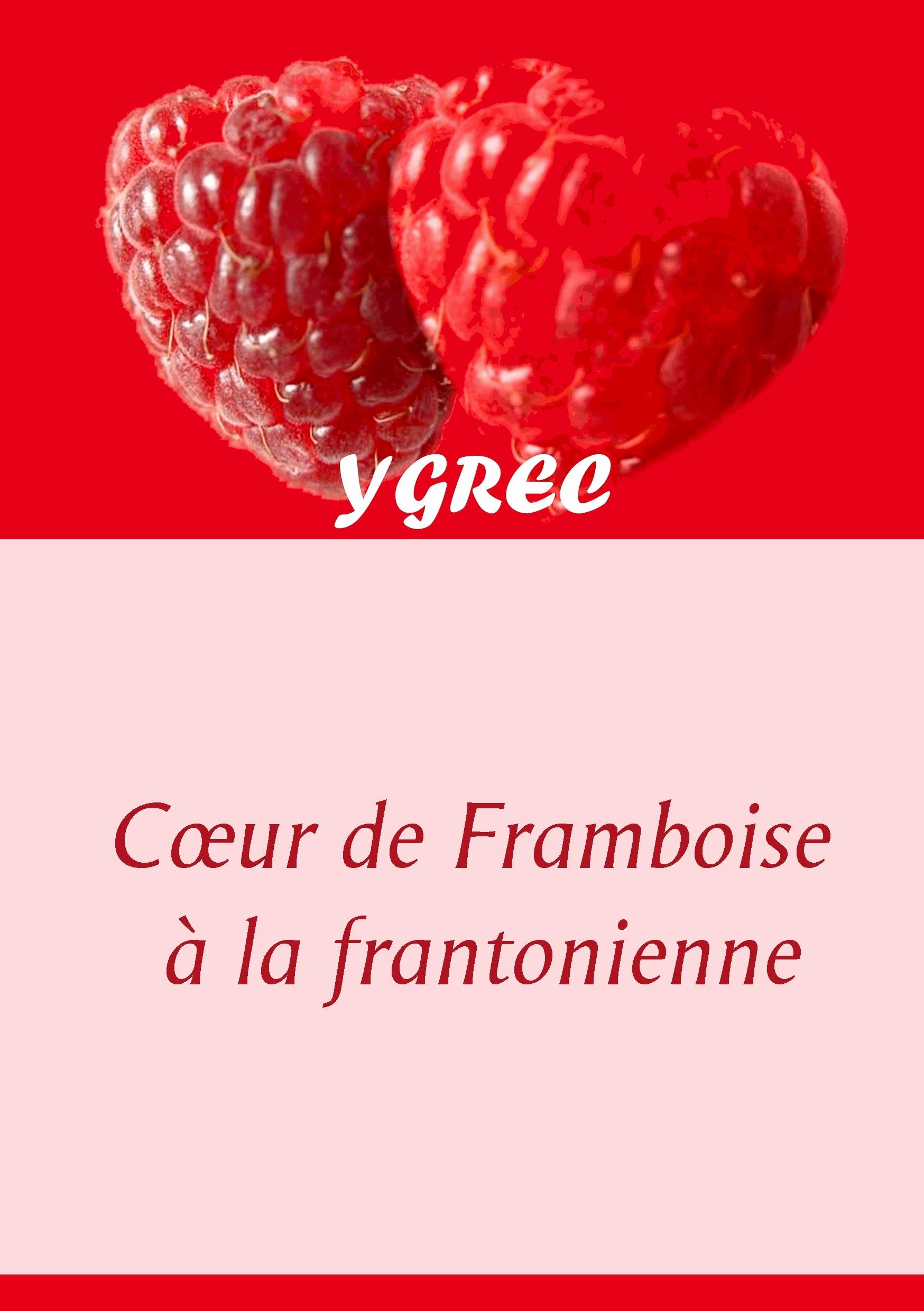 Coeur de Framboise à la frantonienne