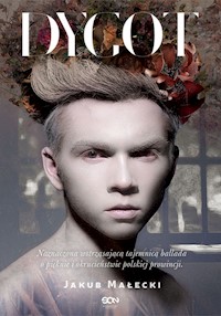 Dygot - Jakub Małecki - ebook + książka