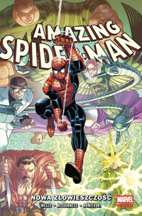 Amazing Spider-Man. Tom 2. Nowa złowieszczość - John Romita jr., Zeb Wells, Ed McGuinness - książka