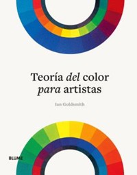 Teoría del color para artistas - Ian Goldsmith - ebook