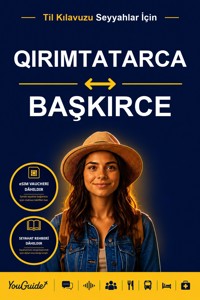 The Language Guide for Travelers - Crimean Tatar to Bashkir - YouGuide - ebook