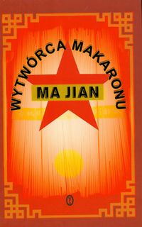 Wytwórca makaronu - Jian Ma - książka