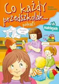 Co każdy przedszkolak... potrafi - Dorota Krassowska - książka