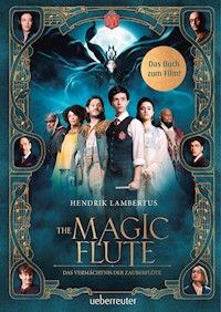 The Magic Flute - Das Buch zum Film - Lambertus Hendrik - ebook
