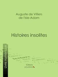 Histoires insolites - Ligaran - ebook
