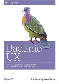 Badanie UX - Brad Nunnally, David Farkas - książka