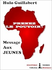 Prenez le pouvoir ! - Hulo Guillabert - ebook