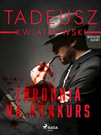Zbrodnia na konkurs - Tadeusz Kwiatkowski - ebook + audiobook