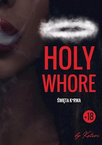 Holy whore. Święta k*rwa - Katesi - książka