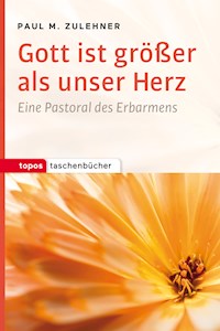 Gott ist größer als unser Herz - Paul M. Zulehner - ebook