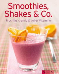 Smoothies, Shakes & Co -  - ebook