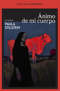 Ánimo de mi cuerpo - Paula Stilstein - ebook