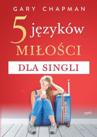 5 języków miłości dla singli - Gary Chapman - ebook + książka