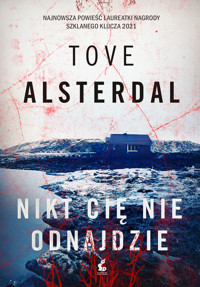 Nikt cię nie odnajdzie - Tove Alsterdal - ebook + audiobook + książka