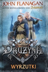 Drużyna Księga 1 Wyrzutki - John Flanagan - książka