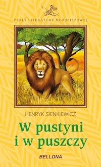 W pustyni i w puszczy - Henryk Sienkiewicz - ebook + audiobook