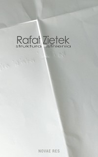 Struktura istnienia - Ziętek Rafał - książka
