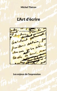 L'Art d'écrire - Michel Théron - ebook