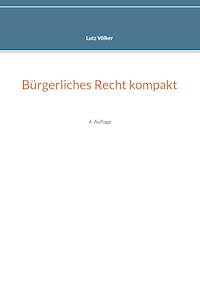 Bürgerliches Recht kompakt - Lutz Völker - ebook