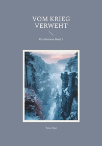 Vom Krieg verweht - Peter Bur - ebook