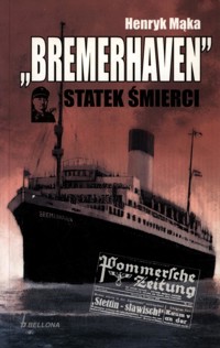 Bremerhaven. Statek śmierci - Henryk Mąka - ebook